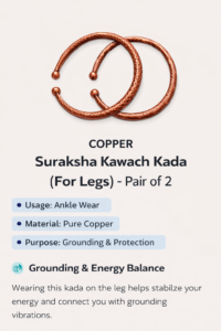 SURAKSHA KAWACH KADA (FOR LEGS)